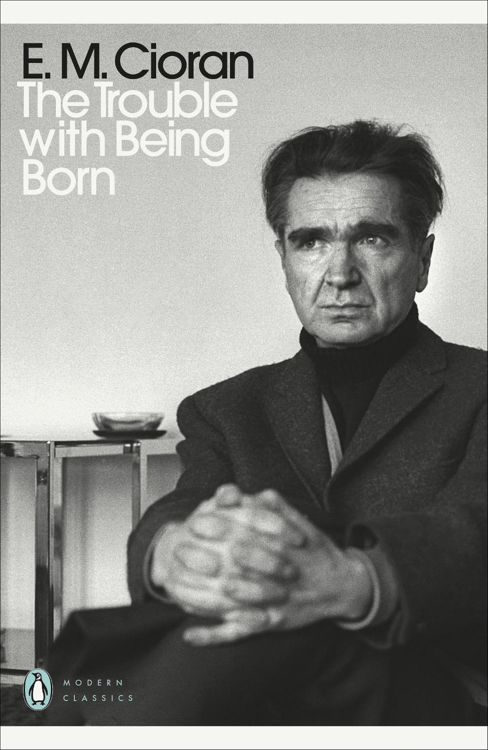 The Trouble With Being Born, 9780241467275