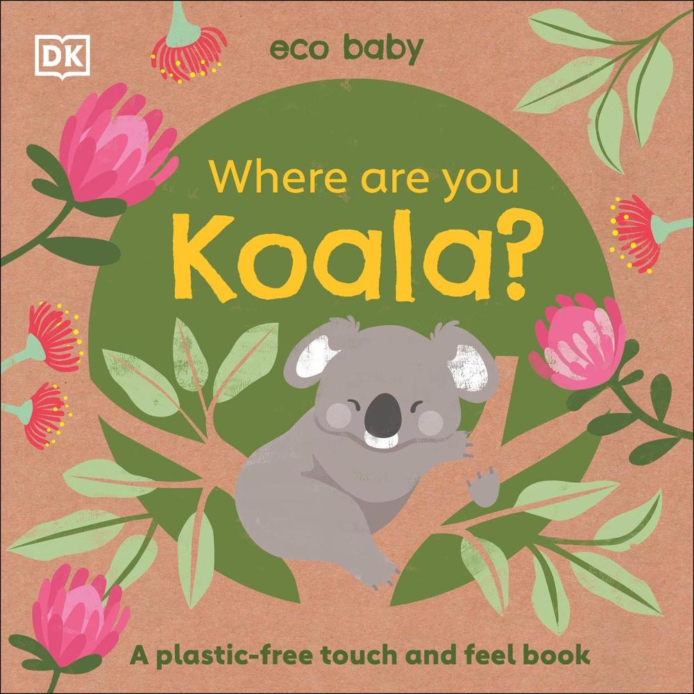 Eco Baby Where Are You Koala?, 9780241467466