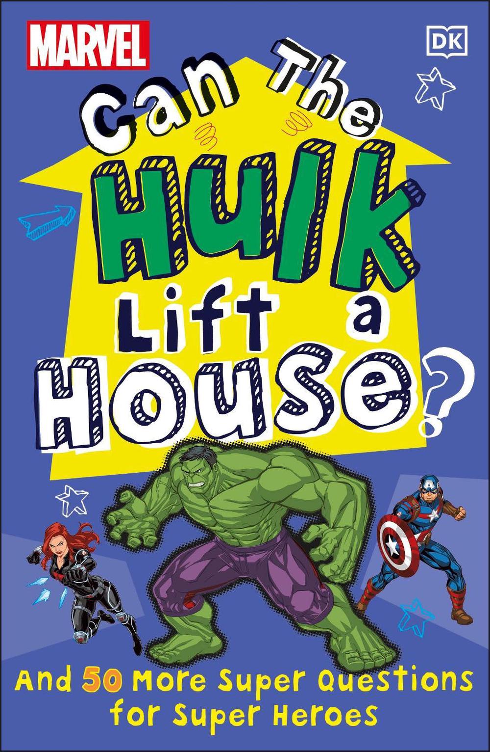 Marvel Can The Hulk Lift a House? by Melanie Scott - ISBN: 9780241467664