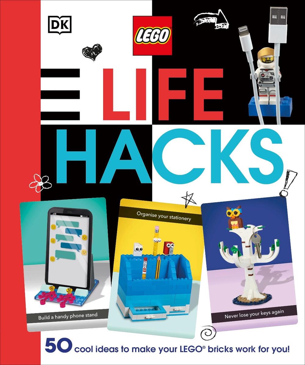 LEGO Life Hacks by Julia March - ISBN: 9780241467770