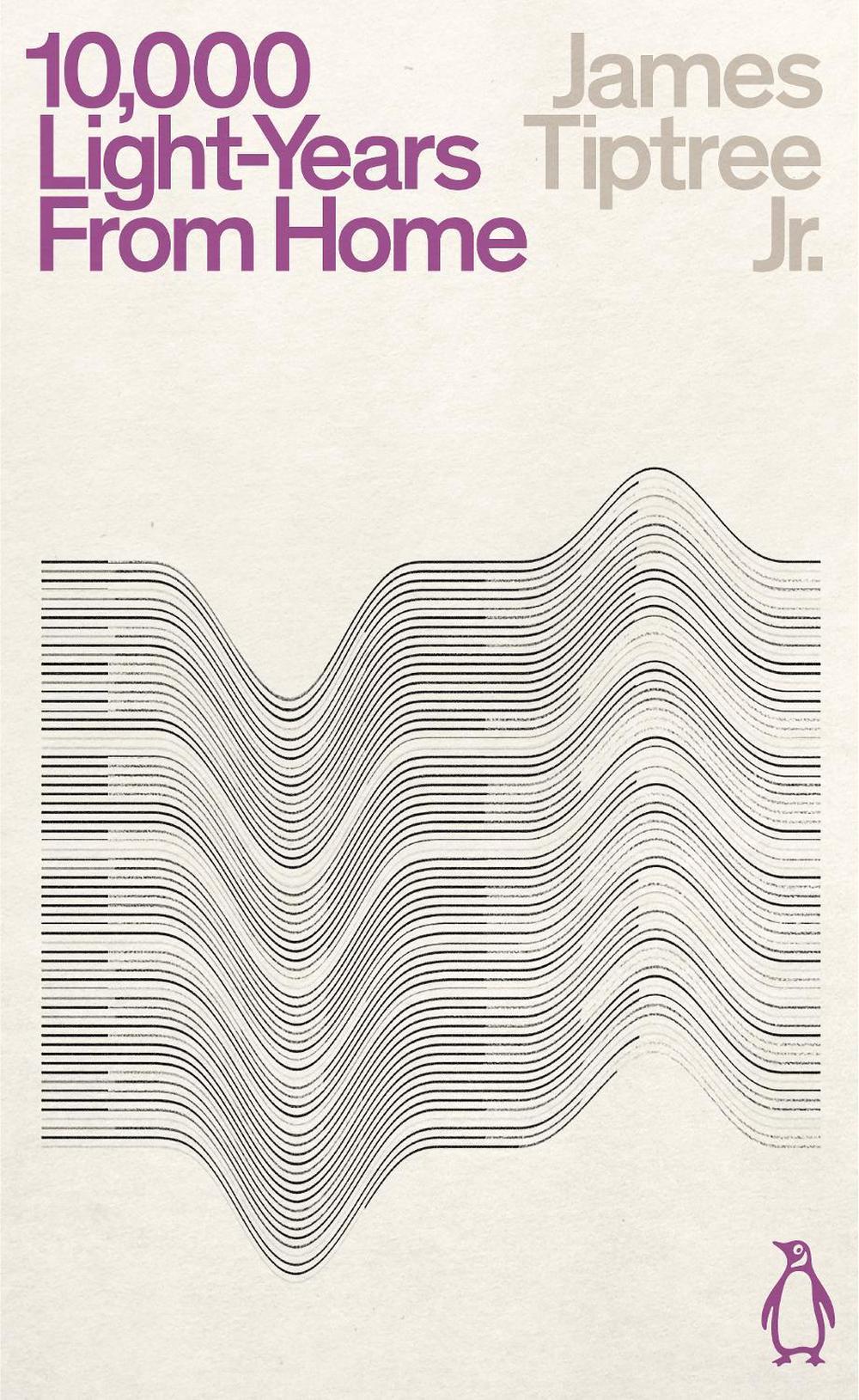 Ten Thousand Light-Years From Home, 9780241469231