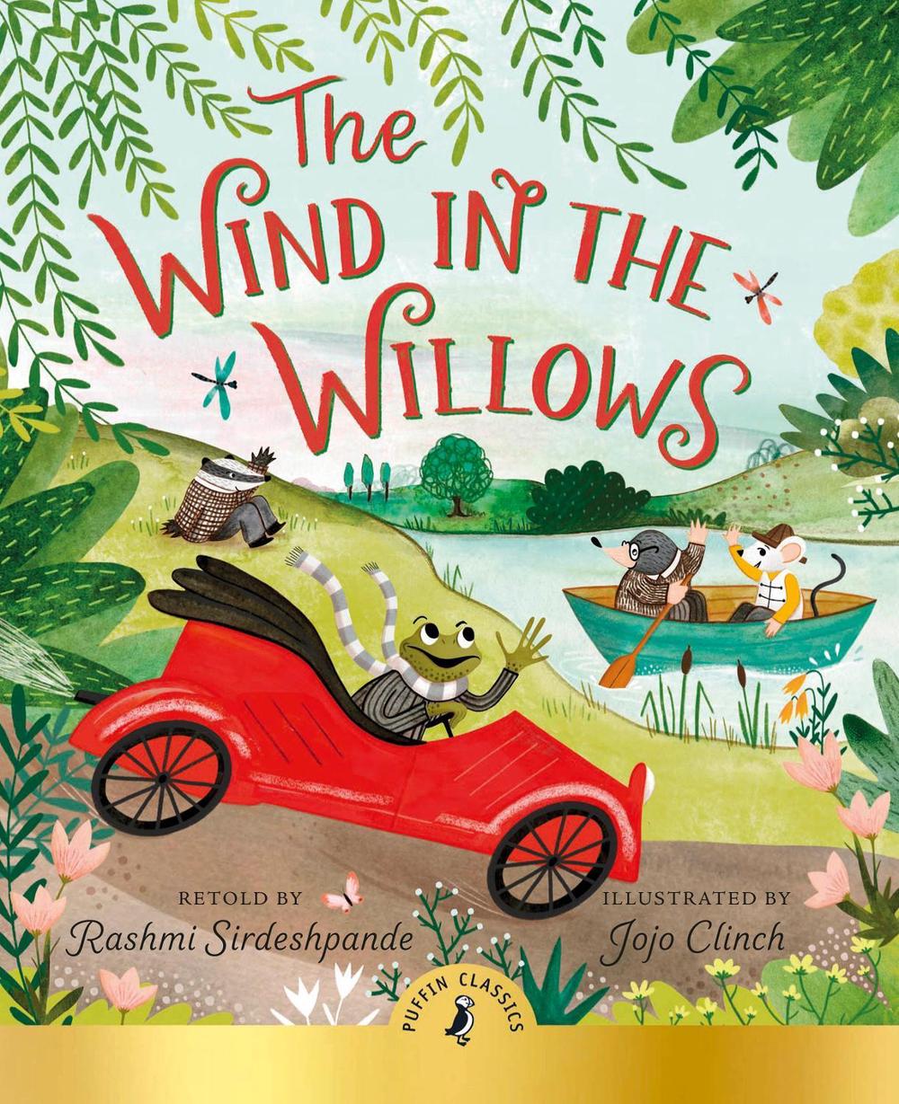 The Wind In The Willows by Rashmi Sirdeshpande - ISBN: 9780241469811
