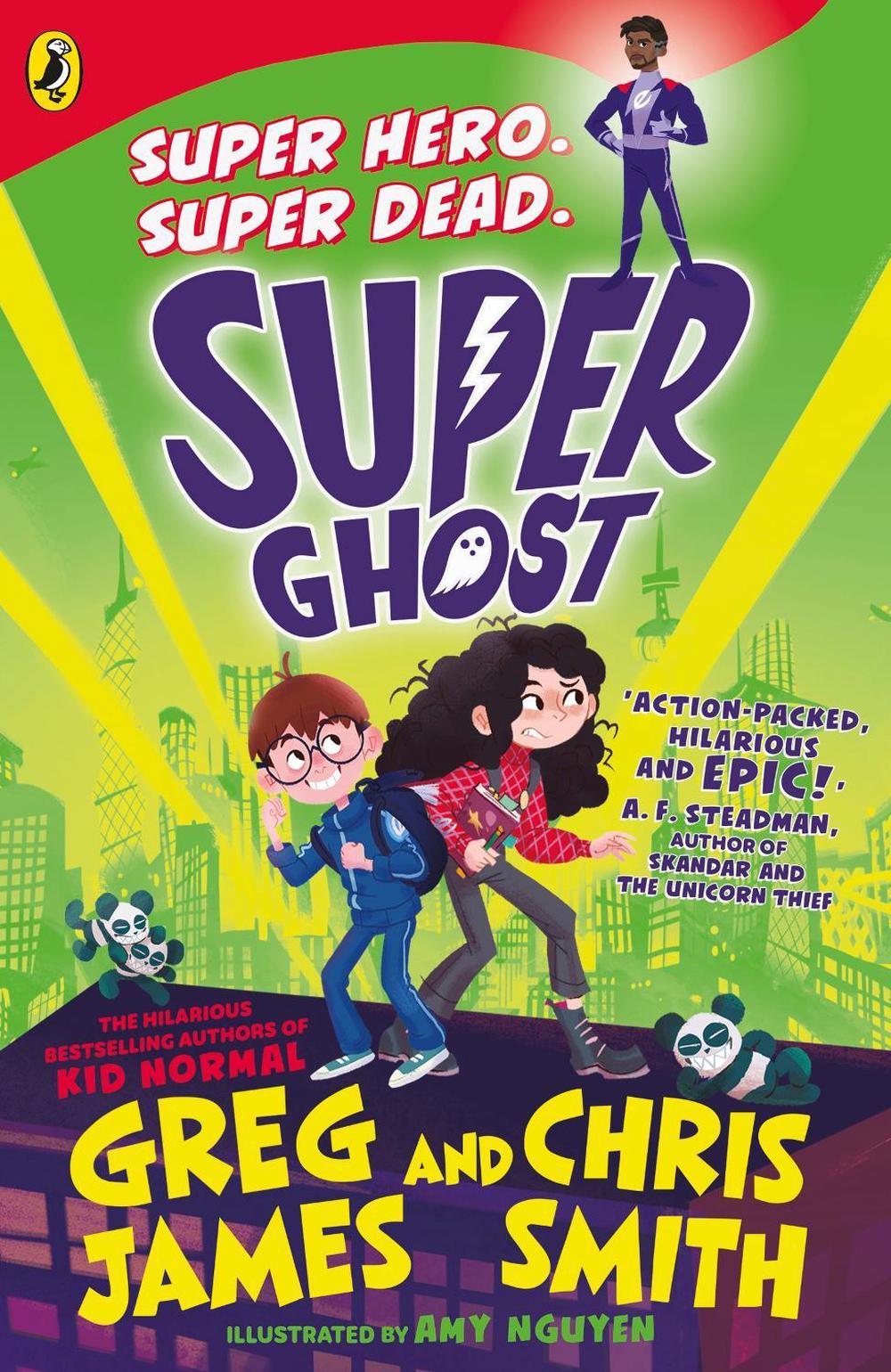 Super Ghost by Greg James - ISBN: 9780241470527