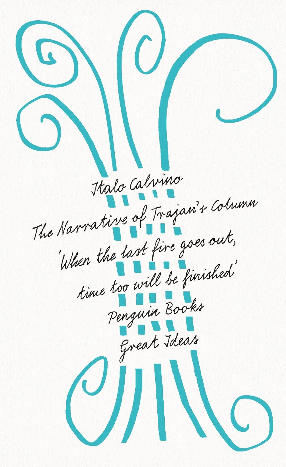 The Narrative of Trajan's Column by Italo Calvino - ISBN: 9780241472859