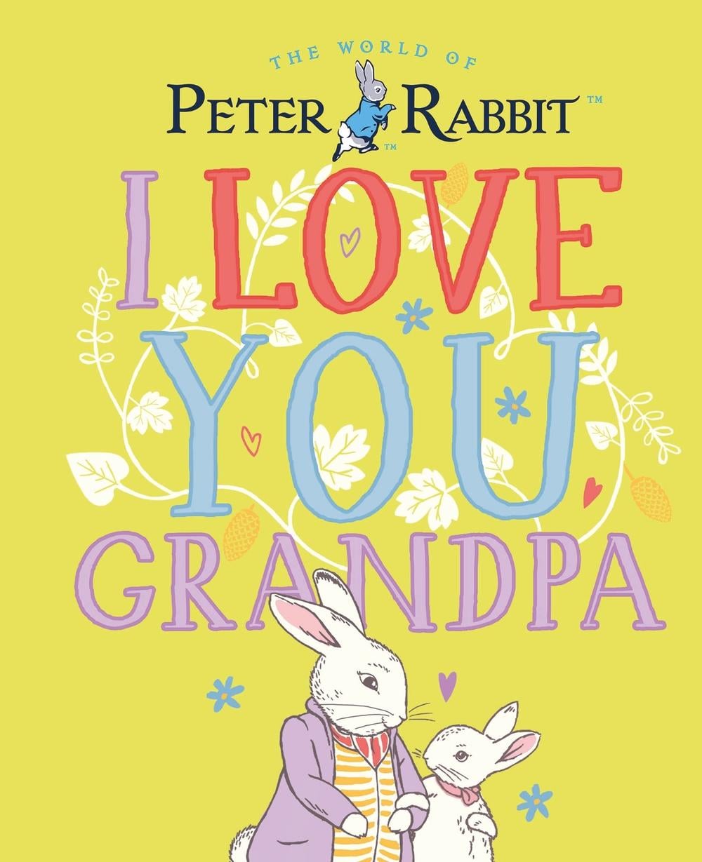 Peter Rabbit I Love You Grandpa by Beatrix Potter - ISBN: 9780241473139