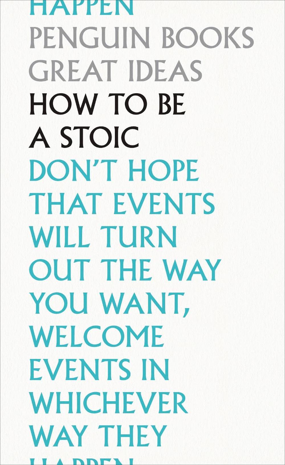 How to be a Stoic, 9780241475263