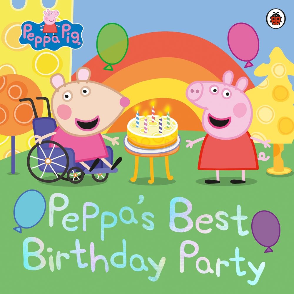 Peppa's Best Birthday Party by Peppa Pig - ISBN: 9780241476307