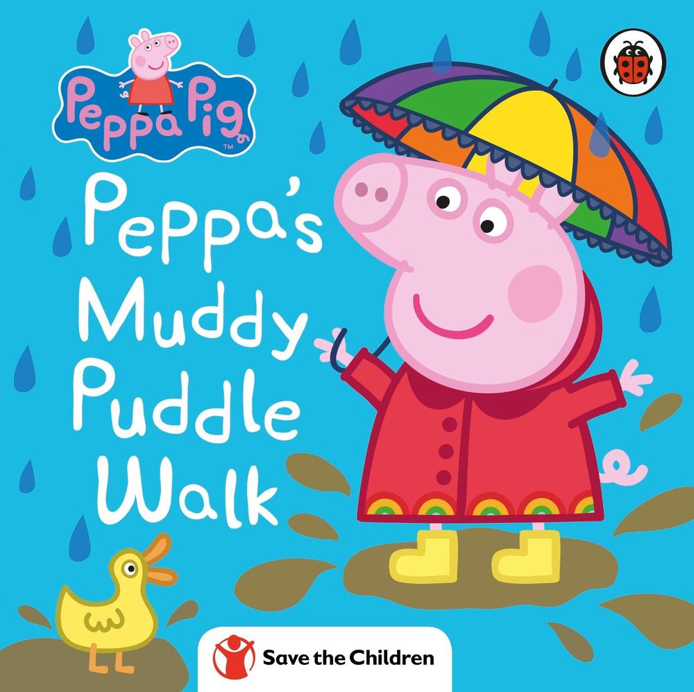 Peppa Pig: Peppa's Muddy Puddle Walk (Save the Children) by Peppa Pig - ISBN: 9780241476444
