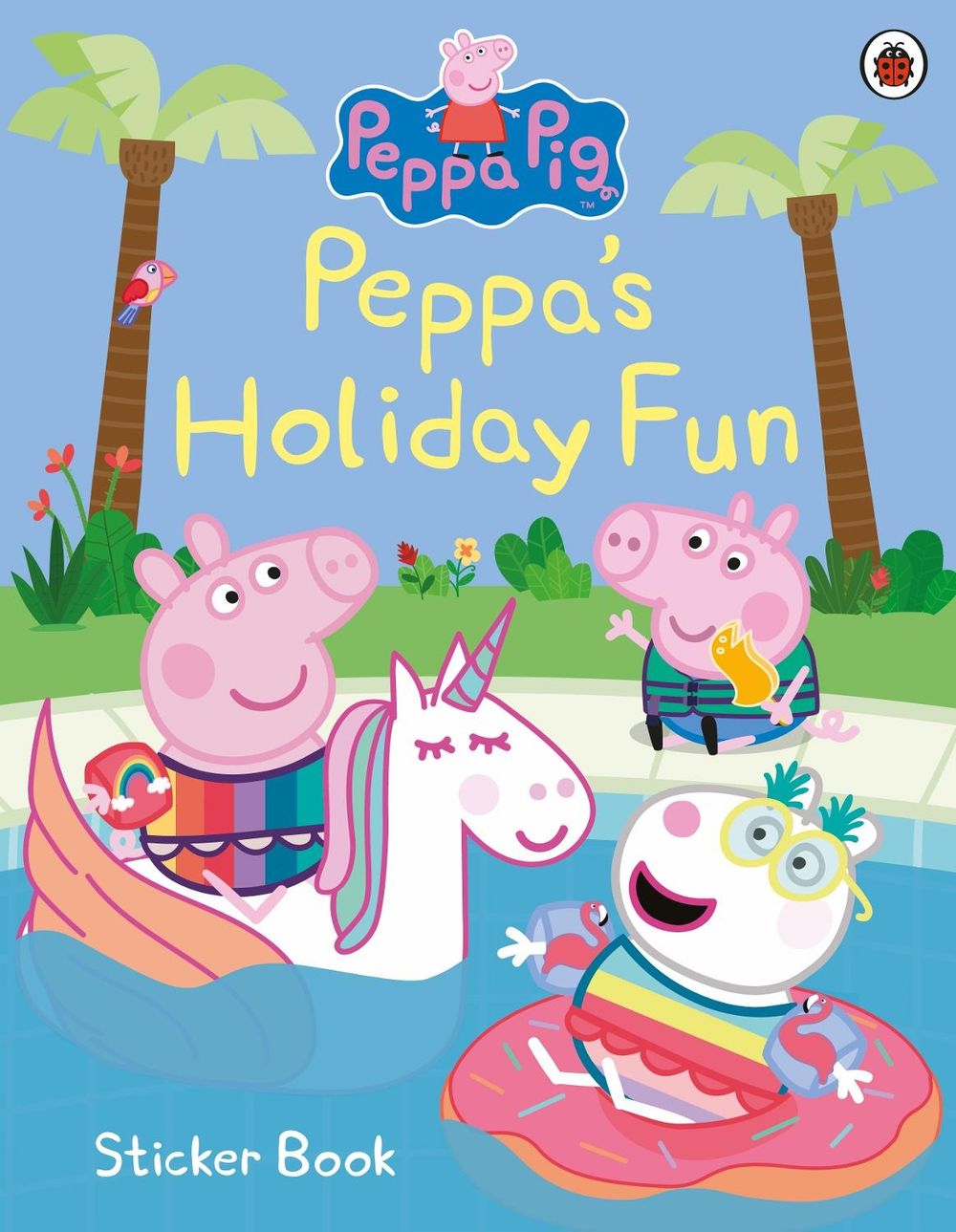 Peppa's Holiday Fun Sticker Book by Peppa Pig - ISBN: 9780241476581