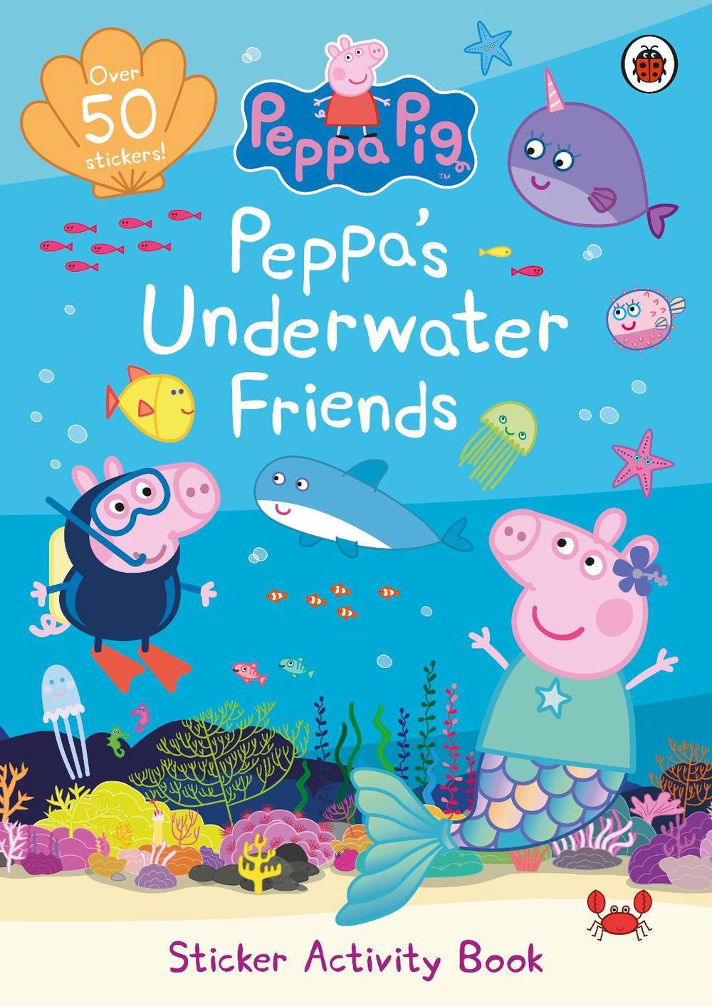 Peppa Pig: Peppa's Underwater Friends by Peppa Pig - ISBN: 9780241476727