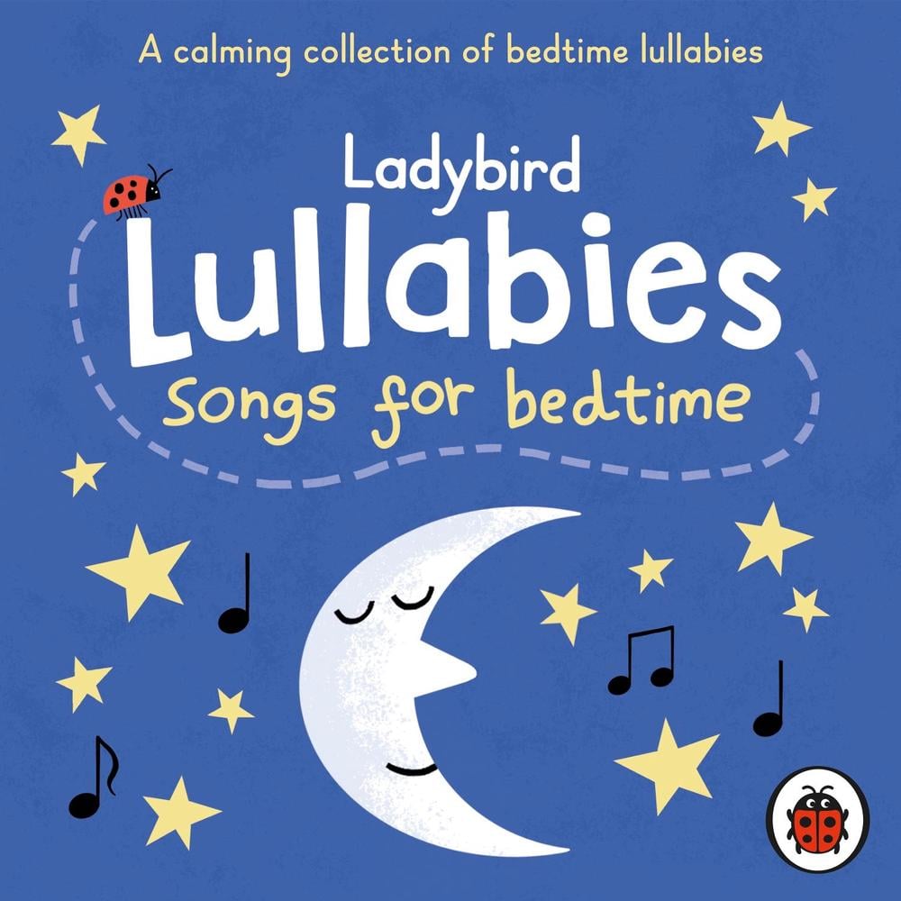 Ladybird Lullabies: Songs for Bedtime by Ladybird - ISBN: 9780241478158