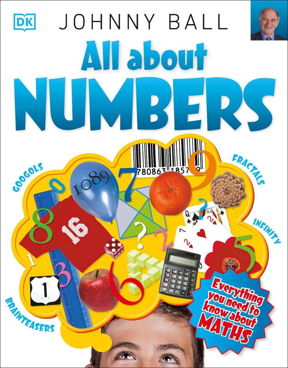 All About Numbers by Johnny Ball - ISBN: 9780241479100