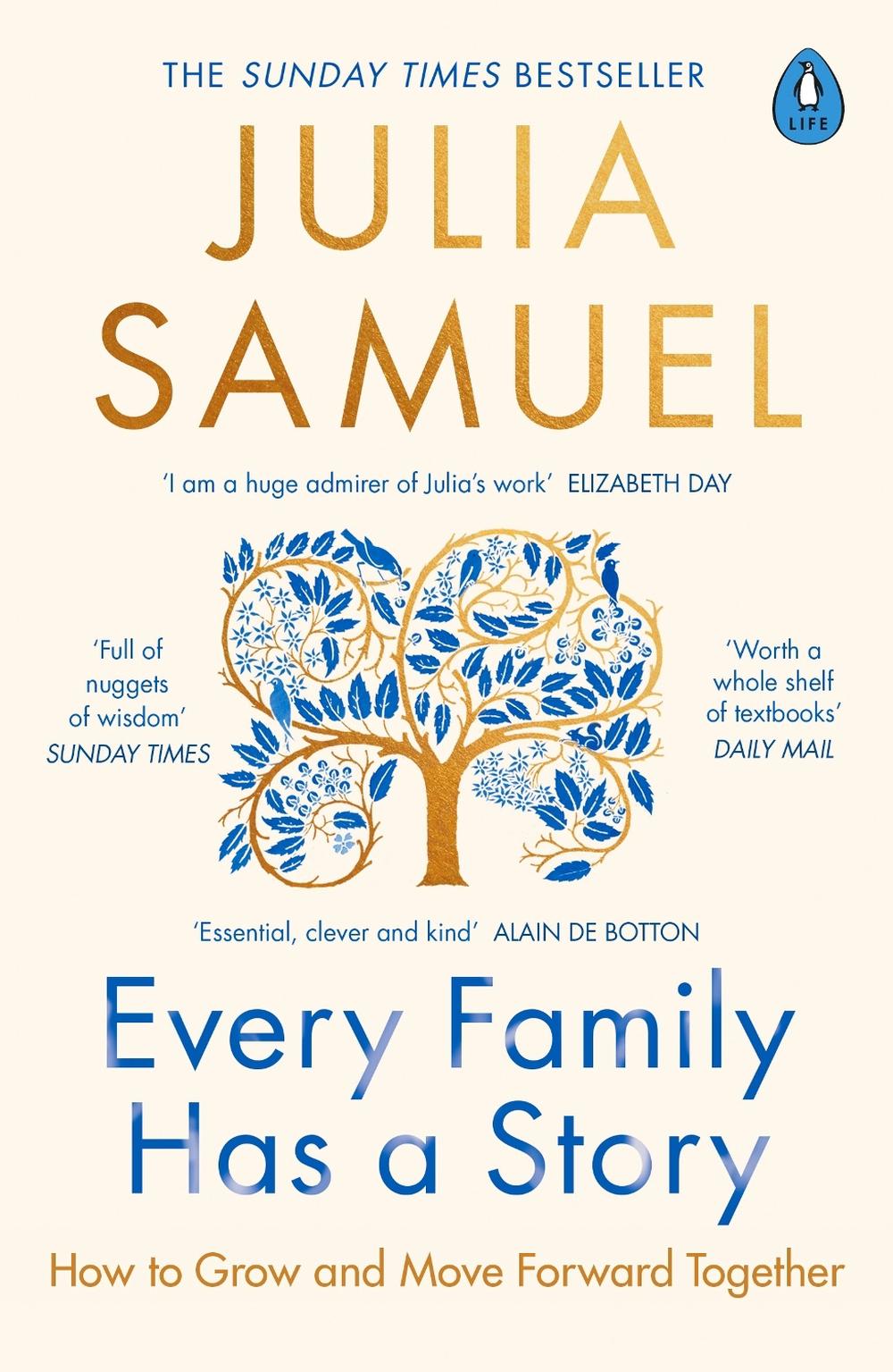 Every Family Has A Story by Julia Samuel - ISBN: 9780241480632
