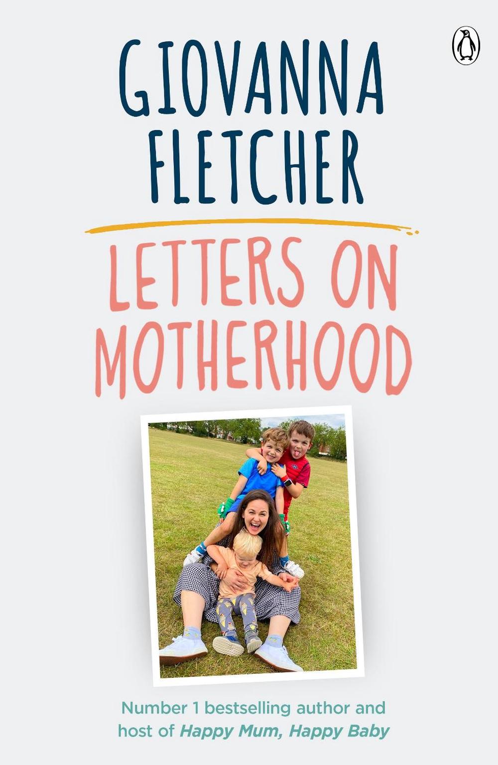 Letters on Motherhood, 9780241481097