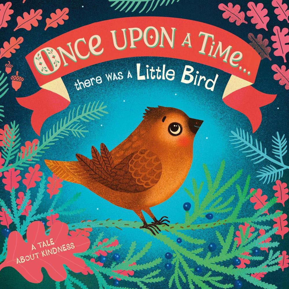 Once Upon A Time...there was a Little Bird by DK - ISBN: 9780241481530