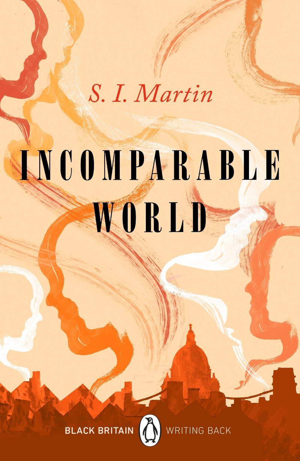 Incomparable World by S.I. Martin - ISBN: 9780241482704