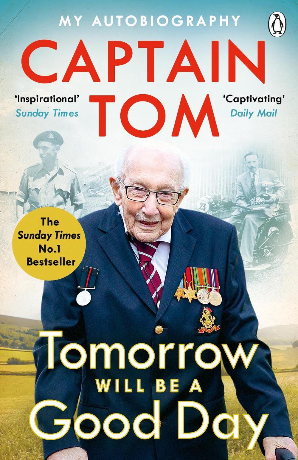 Tomorrow Will Be A Good Day by Captain Tom Moore - ISBN: 9780241486122