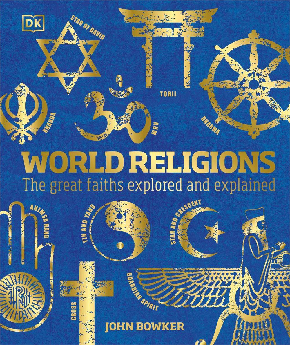 World Religions by John Bowker - ISBN: 9780241487389