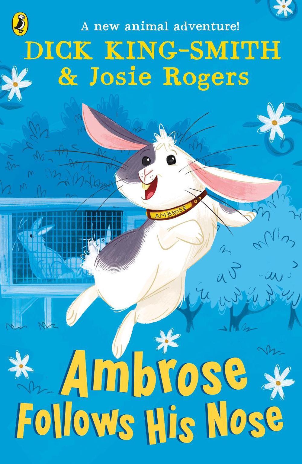 Ambrose Follows His Nose by Josie Rogers - ISBN: 9780241488416