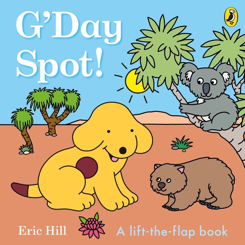 G'Day, Spot! by Eric Hill - ISBN: 9780241489543
