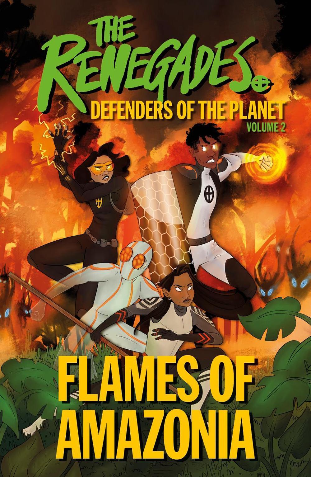 The Renegades Flames of Amazonia by Jeremy Brown - ISBN: 9780241490662