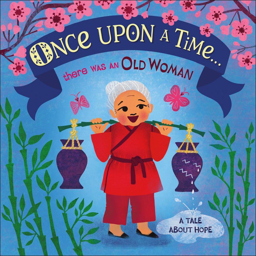 Once Upon A Time... there was an Old Woman by DK - ISBN: 9780241491782