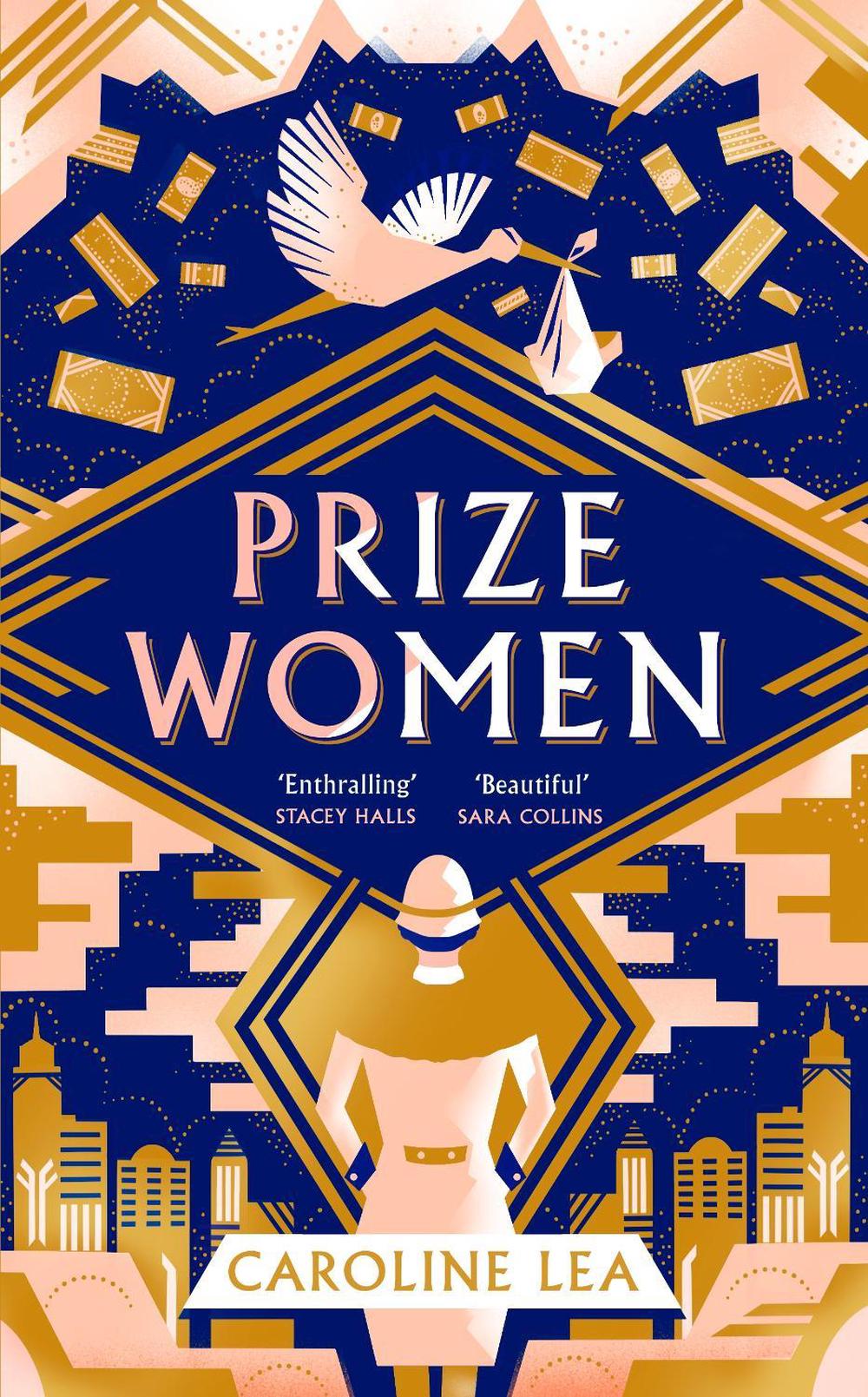 Prize Women by Caroline Lea - ISBN: 9780241492987