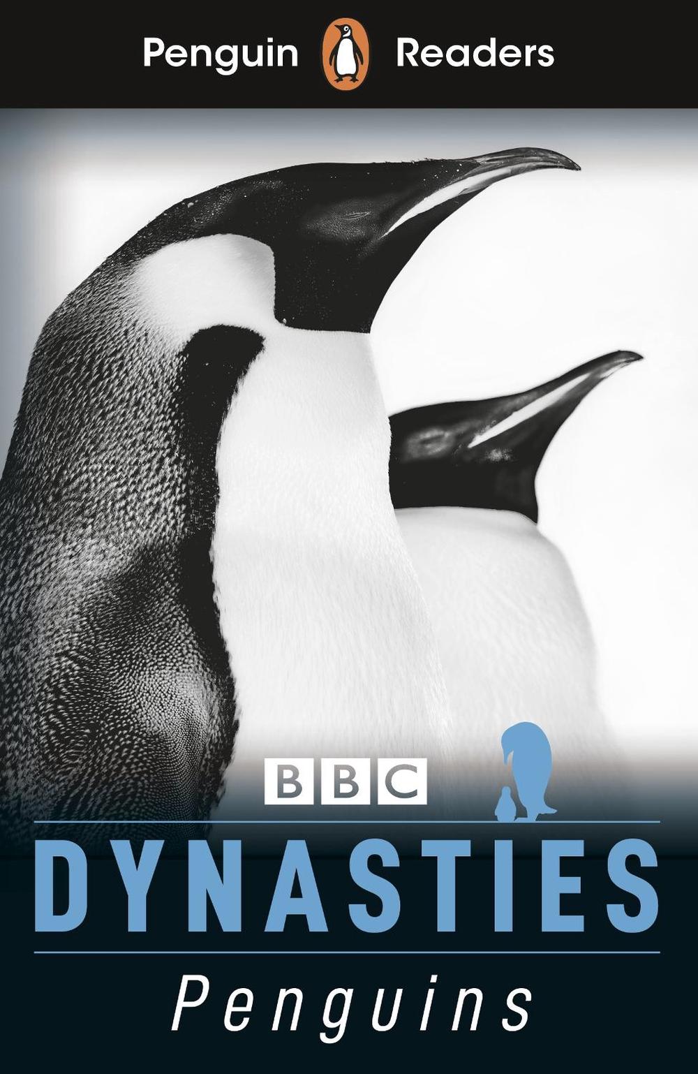 Penguin Readers Level 2: Dynasties: Penguins (ELT Graded Reader) by Stephen Moss - ISBN: 9780241493106