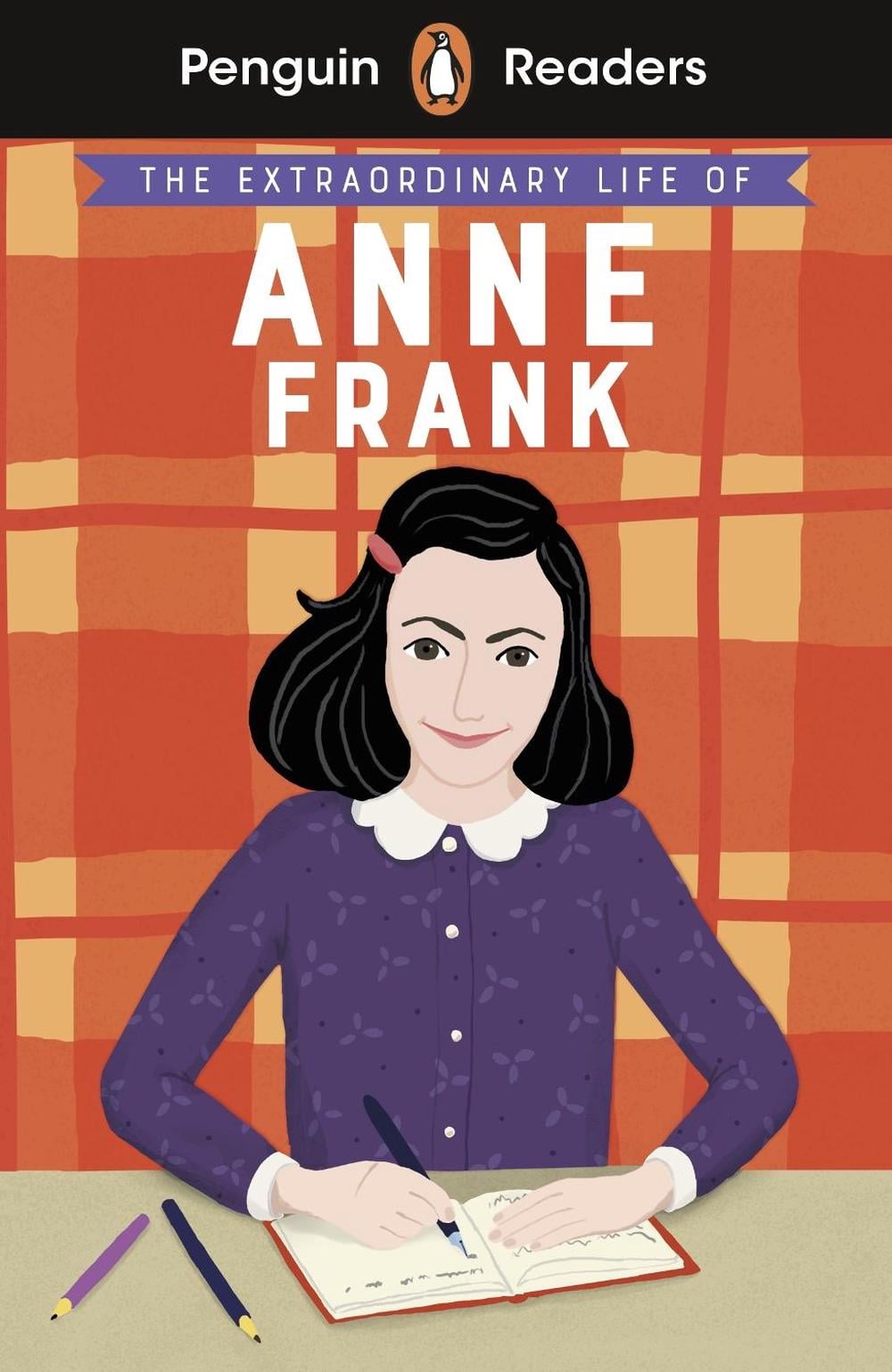 Penguin Readers Level 2: The Extraordinary Life of Anne Frank (ELT Graded Reader) by Kate Scott - ISBN: 9780241493113