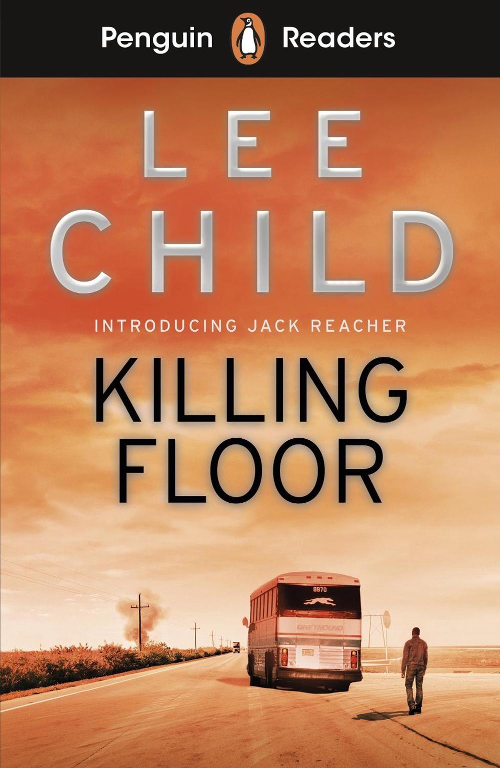 Penguin Readers Level 4: Killing Floor (ELT Graded Reader) by Lee Child - ISBN: 9780241493144