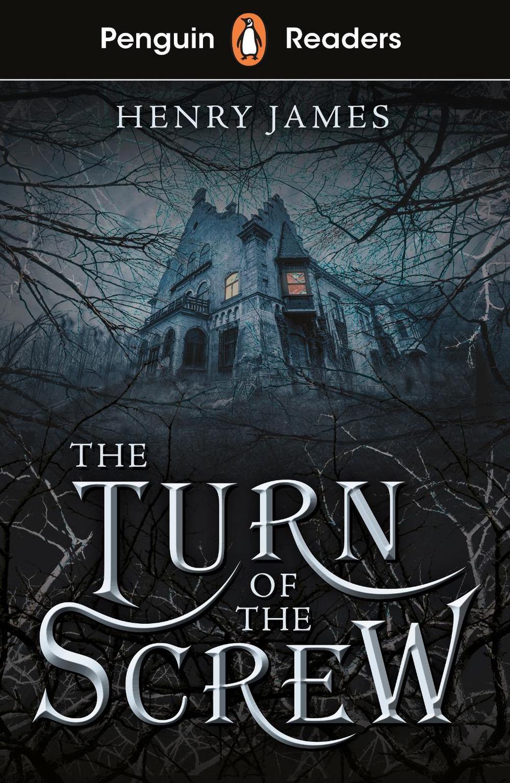 Penguin Readers Level 6: The Turn of the Screw (ELT Graded Reader) by Henry James - ISBN: 9780241493229