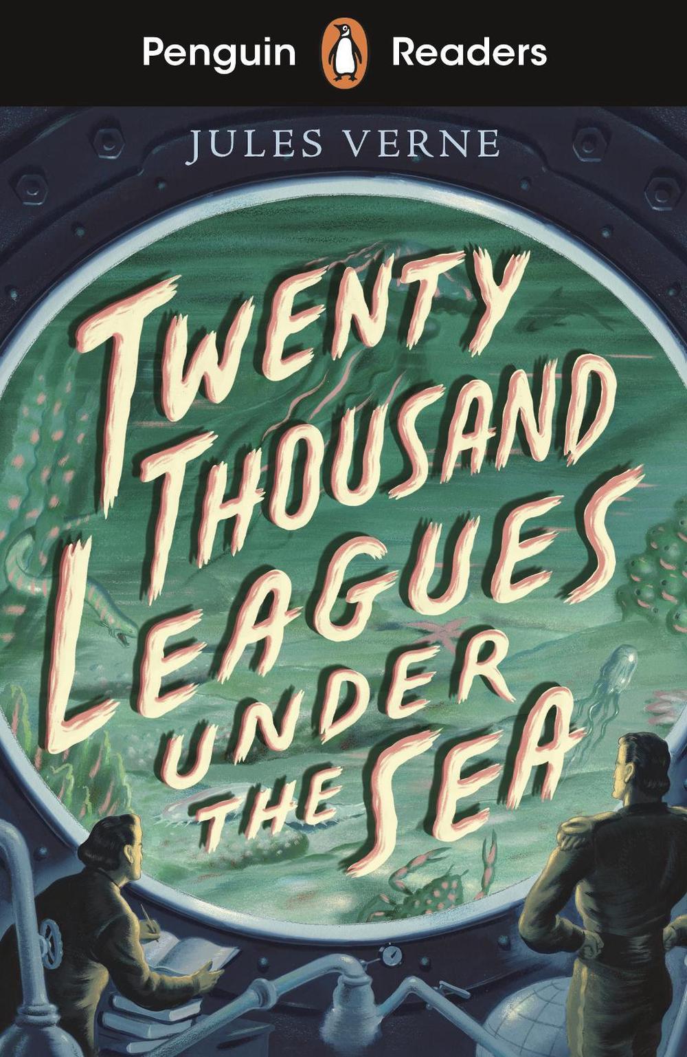 Penguin Readers Starter Level: Twenty Thousand Leagues Under the Sea (ELT Graded Reader) by Jules Verne - ISBN: 9780241493243