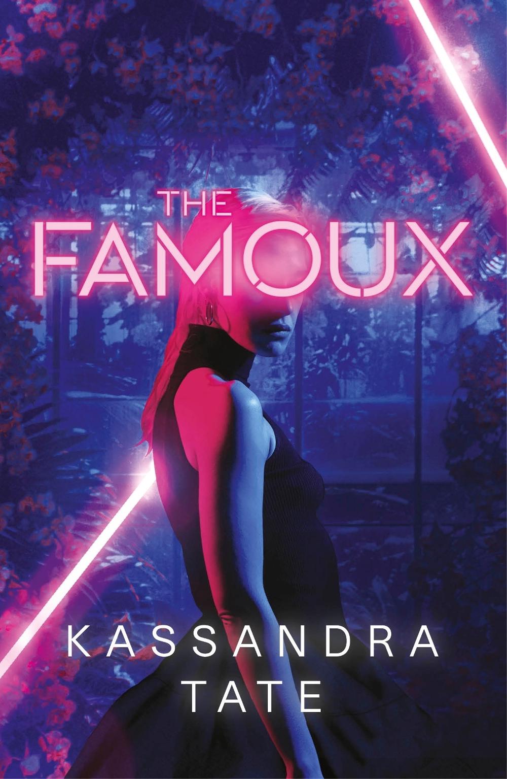 The Famoux by Kassandra Tate - ISBN: 9780241493496