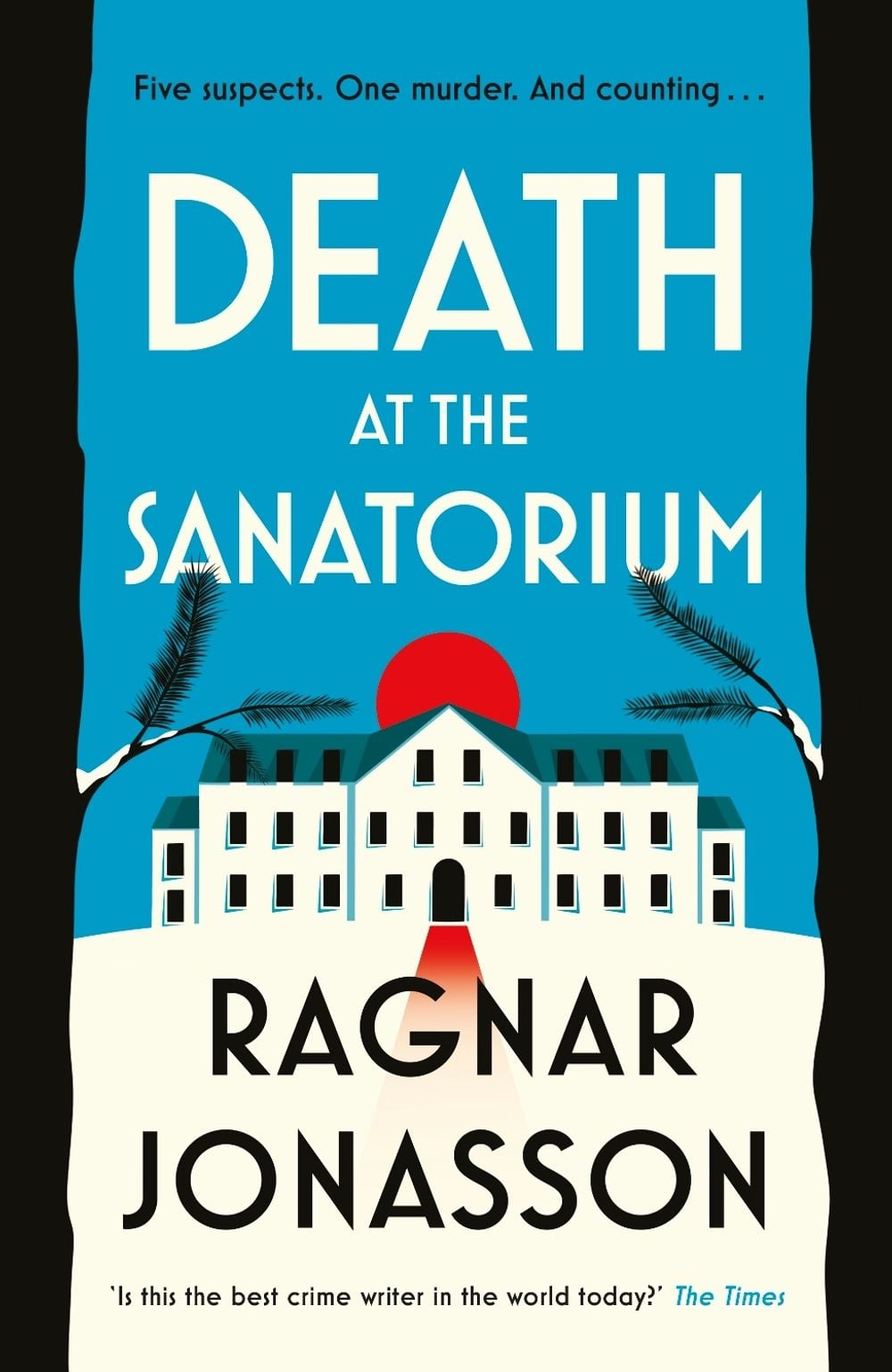 Death at the Sanatorium by Ragnar Jónasson - ISBN: 9780241493649