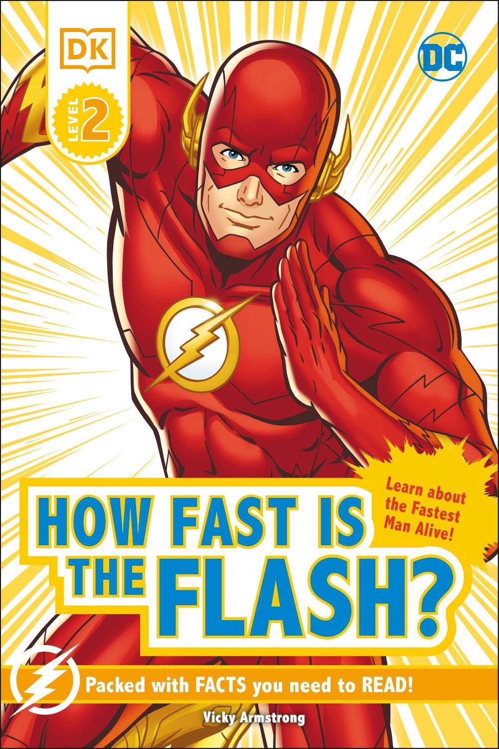 DC How Fast Is The Flash? Reader Level 2 by Victoria Armstrong - ISBN: 9780241500910