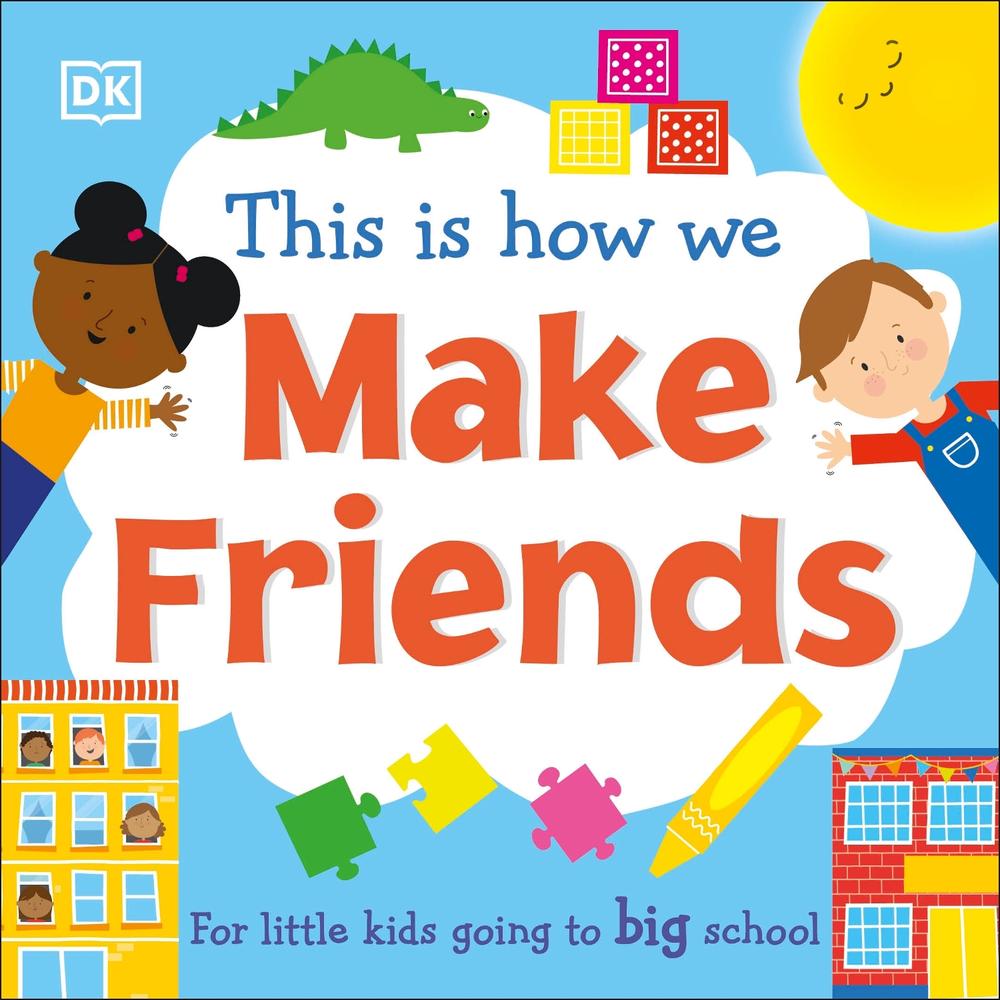 This Is How We Make Friends by DK - ISBN: 9780241502655