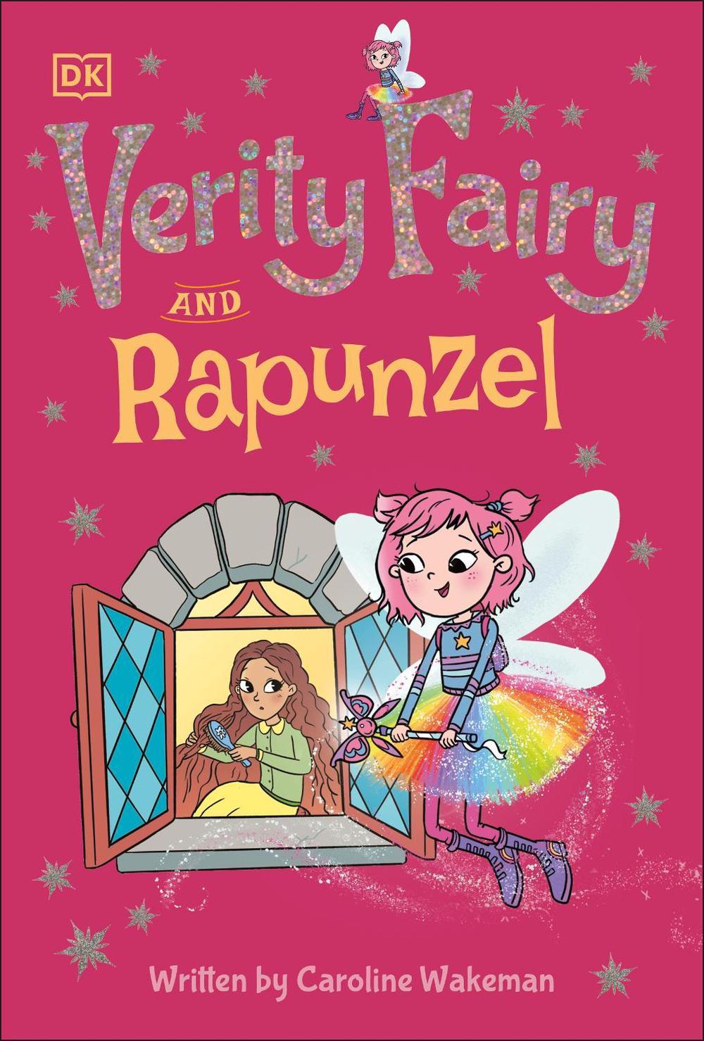 Verity Fairy: Rapunzel by Caroline Wakeman - ISBN: 9780241503478