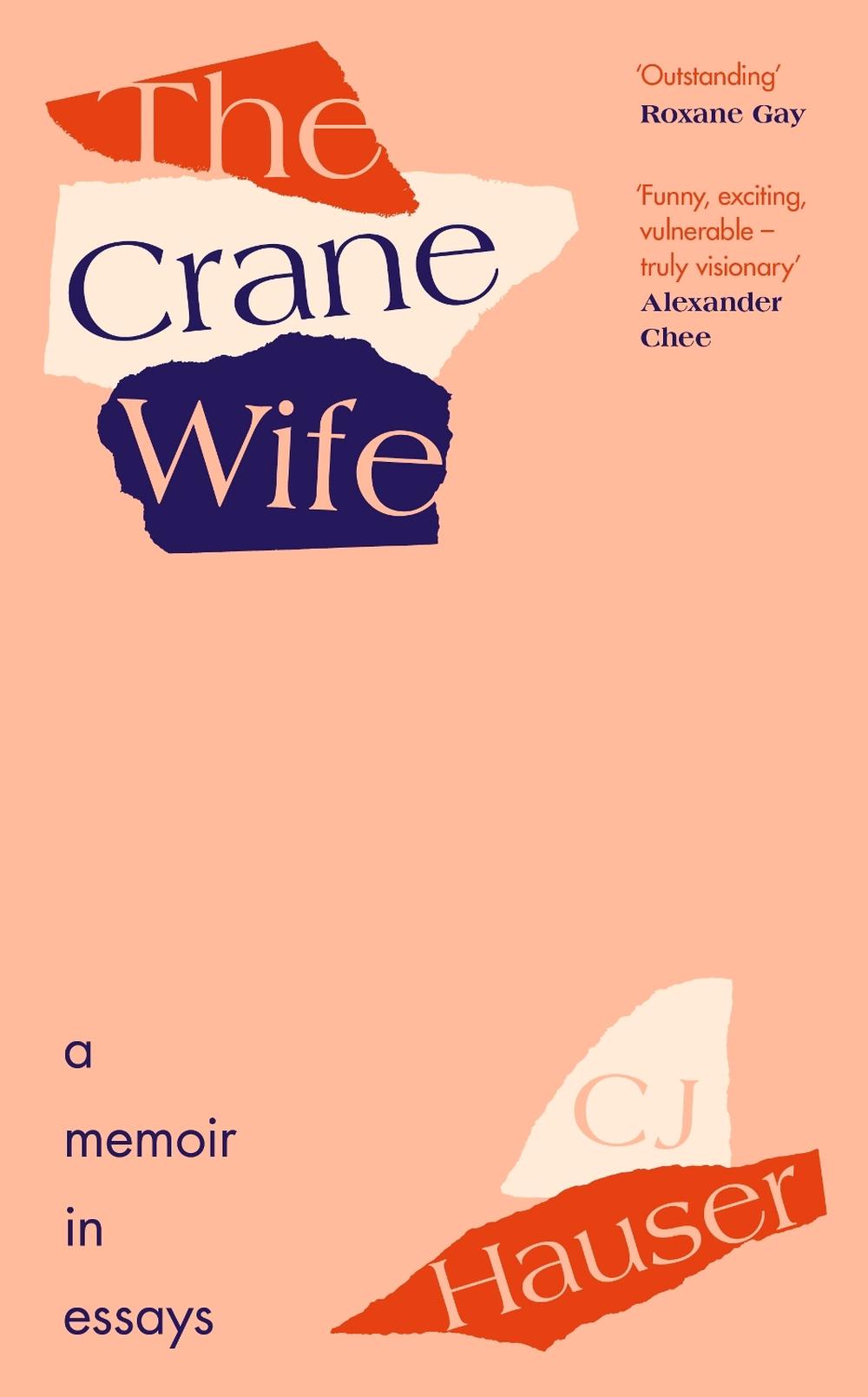 The Crane Wife by Christina Joyce Hauser - ISBN: 9780241503775