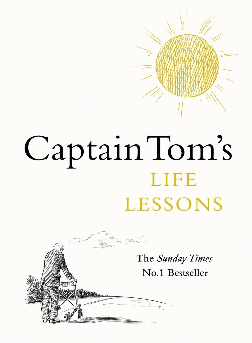 Captain Tom's Life Lessons by Captain Tom Moore - ISBN: 9780241504017