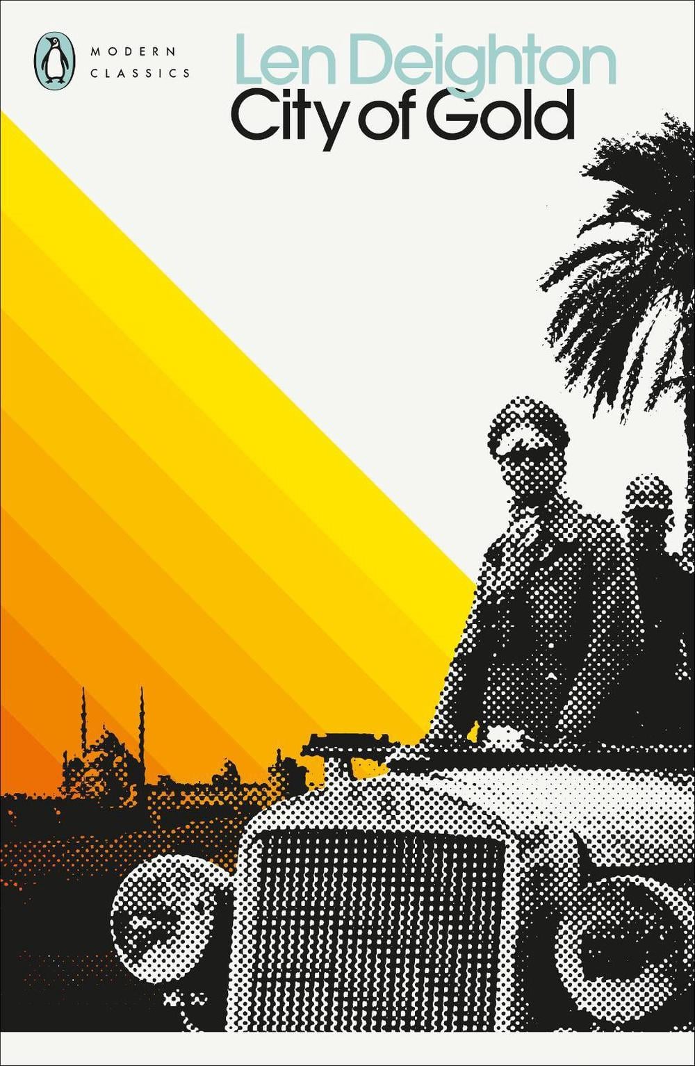 City of Gold by Len Deighton - ISBN: 9780241505311