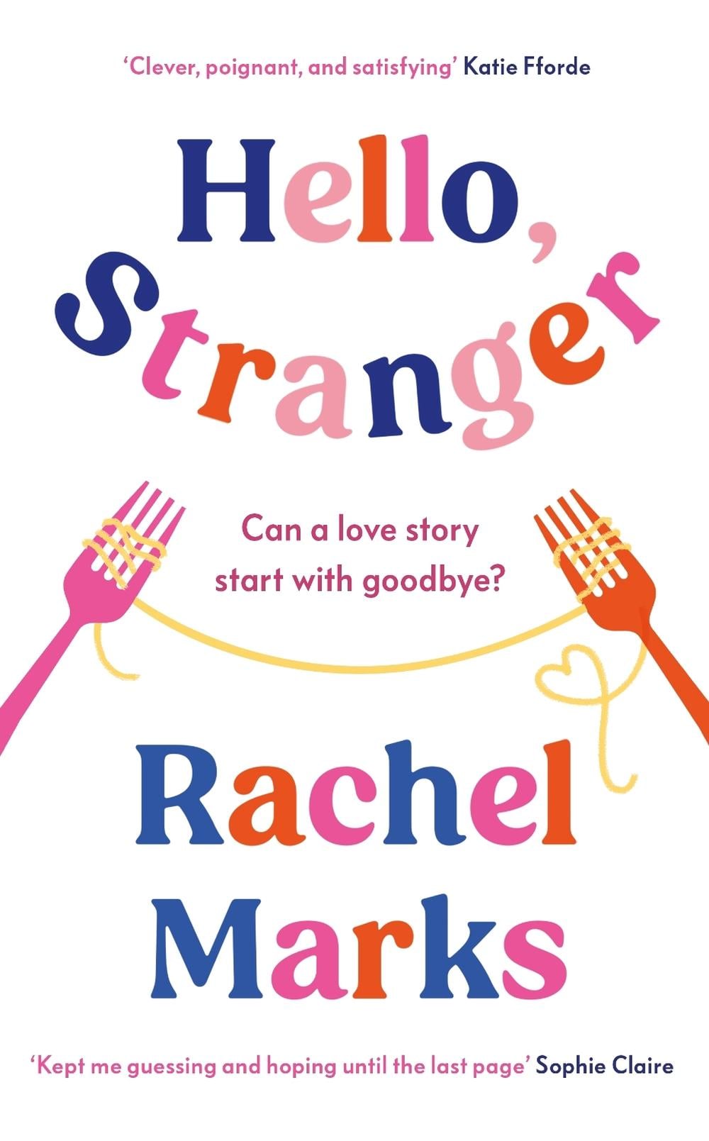 Hello, Stranger by Rachel Marks - ISBN: 9780241506738