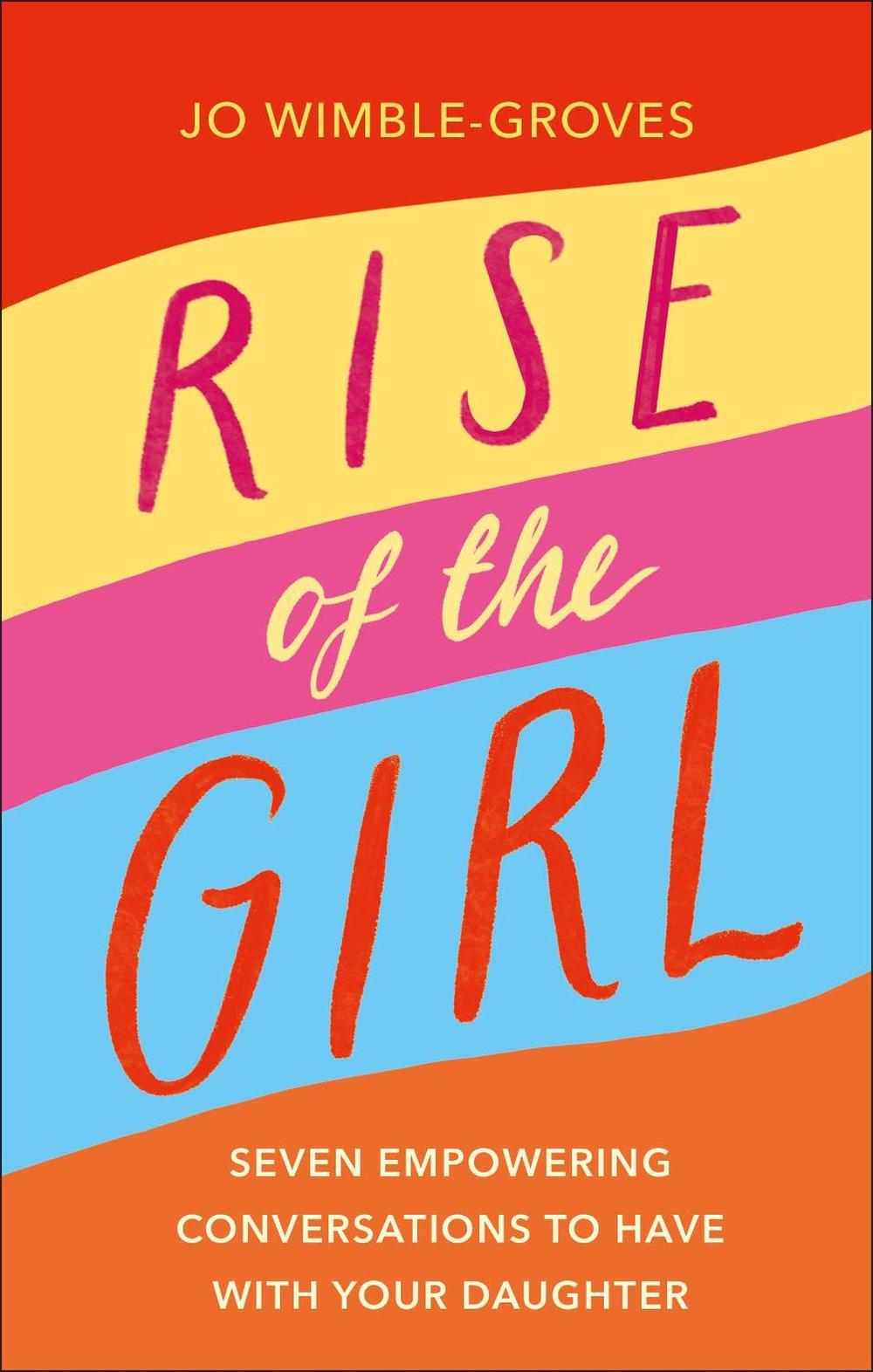 Rise of the Girl by Jo Wimble-groves - ISBN: 9780241506844