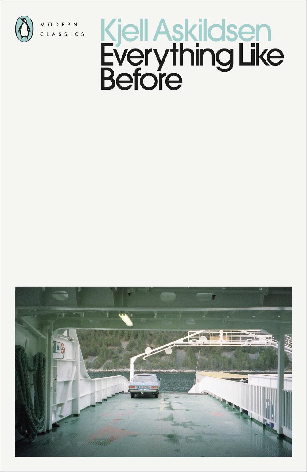 Everything Like Before by Kjell Askildsen - ISBN: 9780241508251