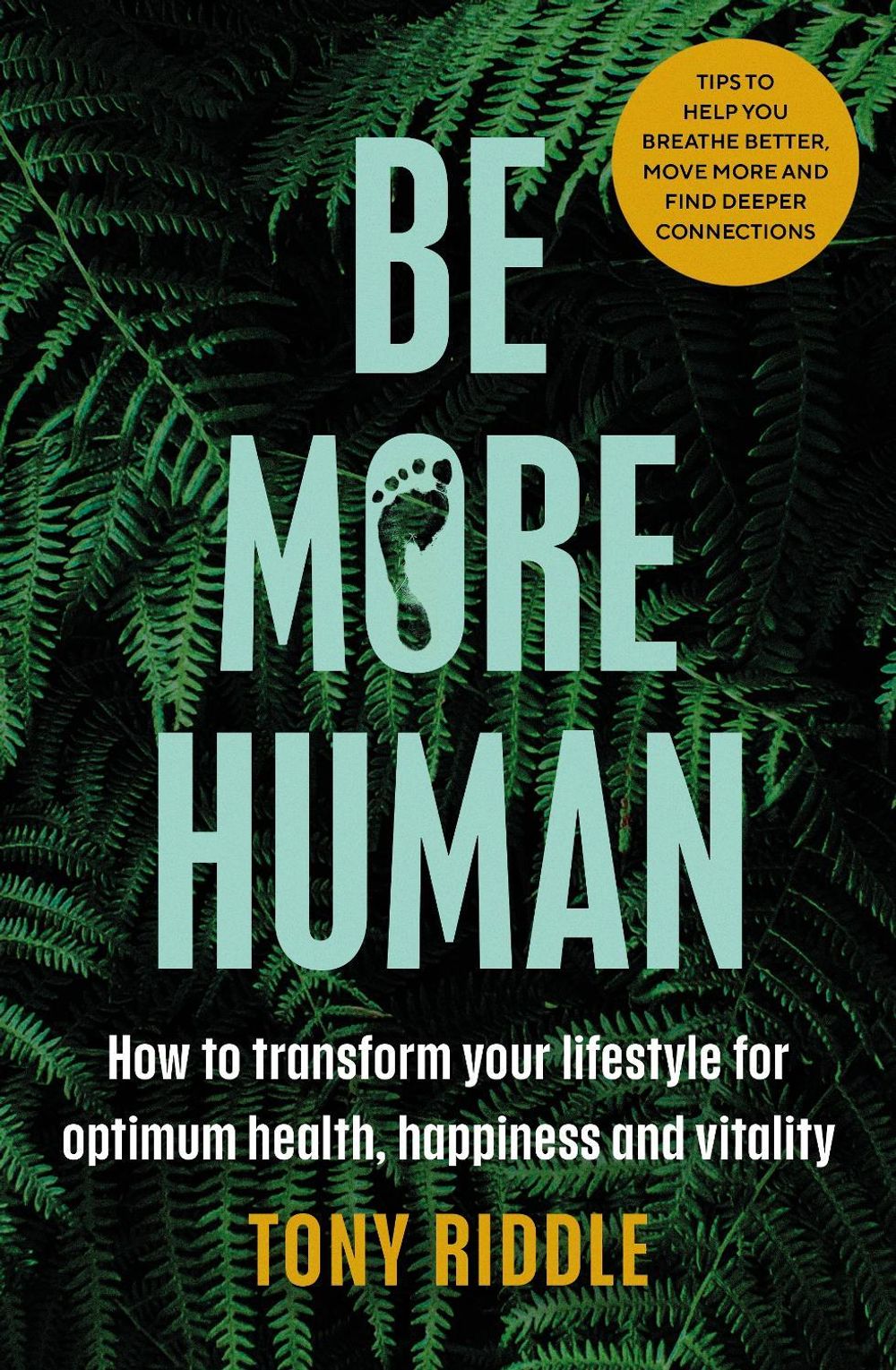 Be More Human by Tony Riddle - ISBN: 9780241509593