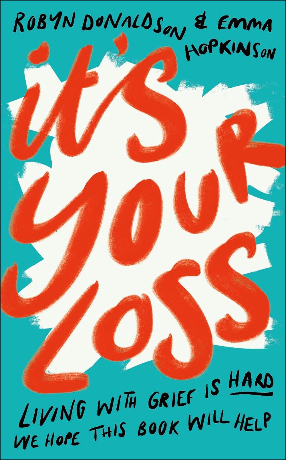 It's Your Loss by Emma Hopkinson - ISBN: 9780241510407