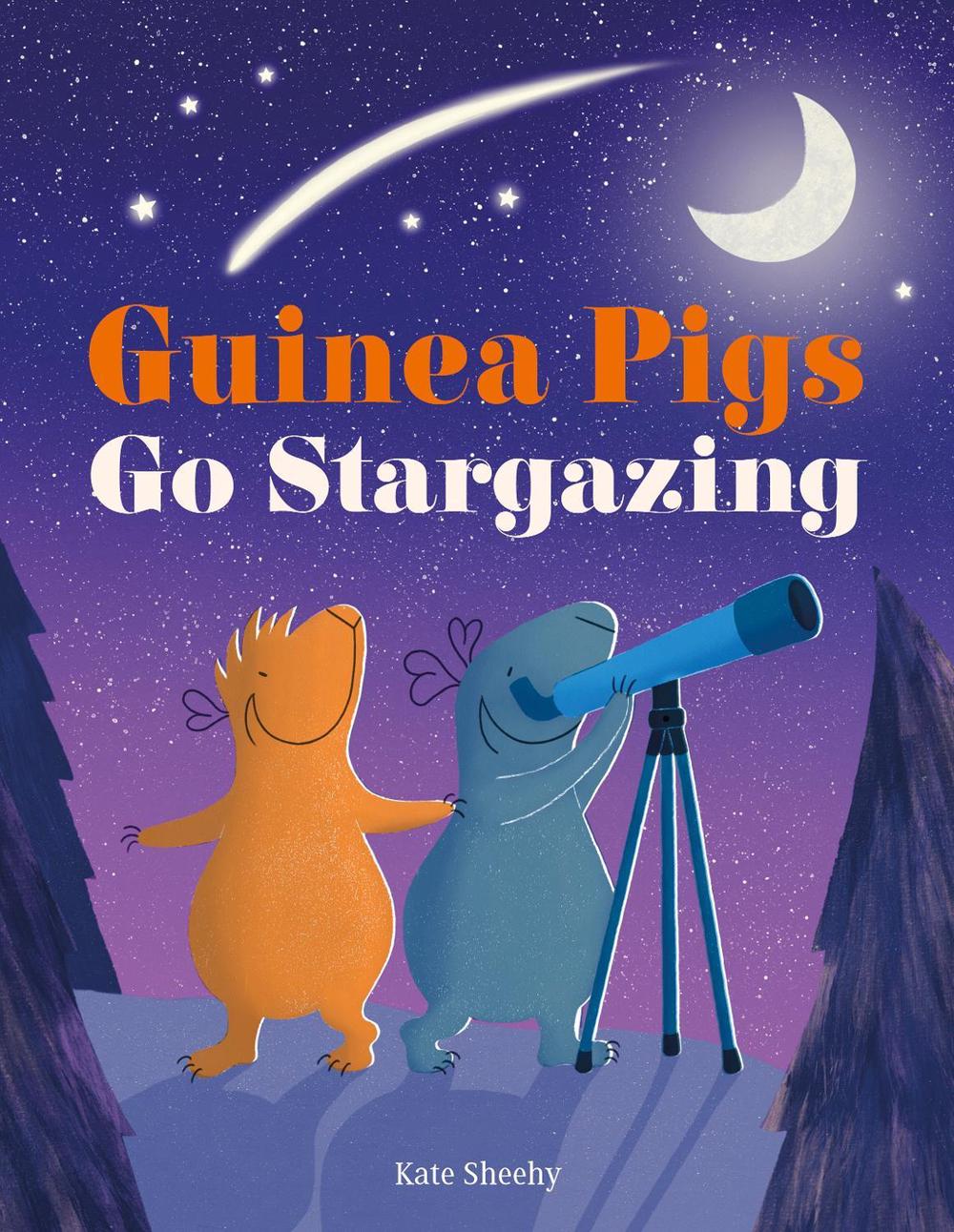 Guinea Pigs Go Stargazing by Kate Sheehy - ISBN: 9780241510612