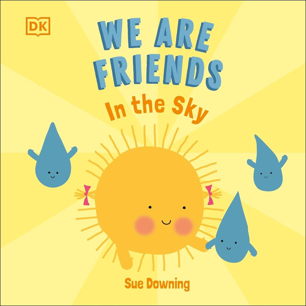 We Are Friends: In The Sky by Sue Downing - ISBN: 9780241510629