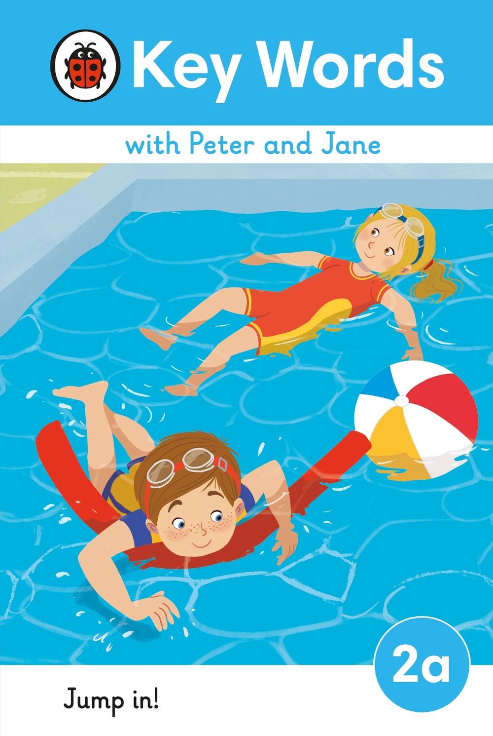 Key Words with Peter and Jane Level 2a – Jump In! by Ladybird - ISBN: 9780241510766