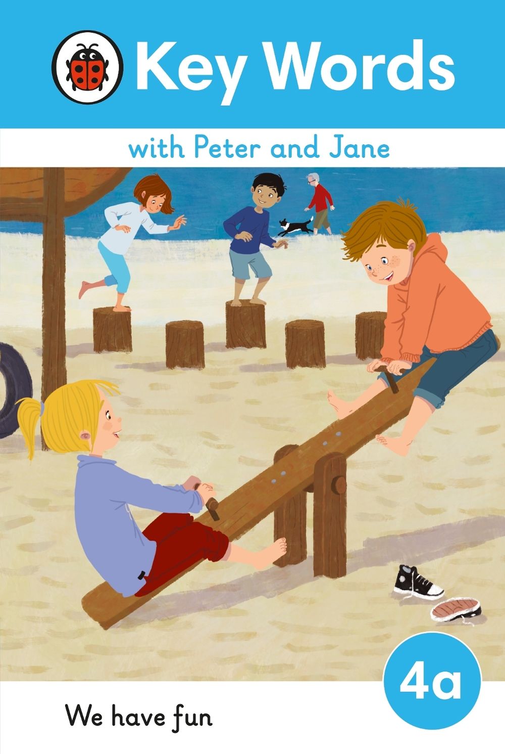 Key Words with Peter and Jane Level 4a – We Have Fun! by Ladybird - ISBN: 9780241510827