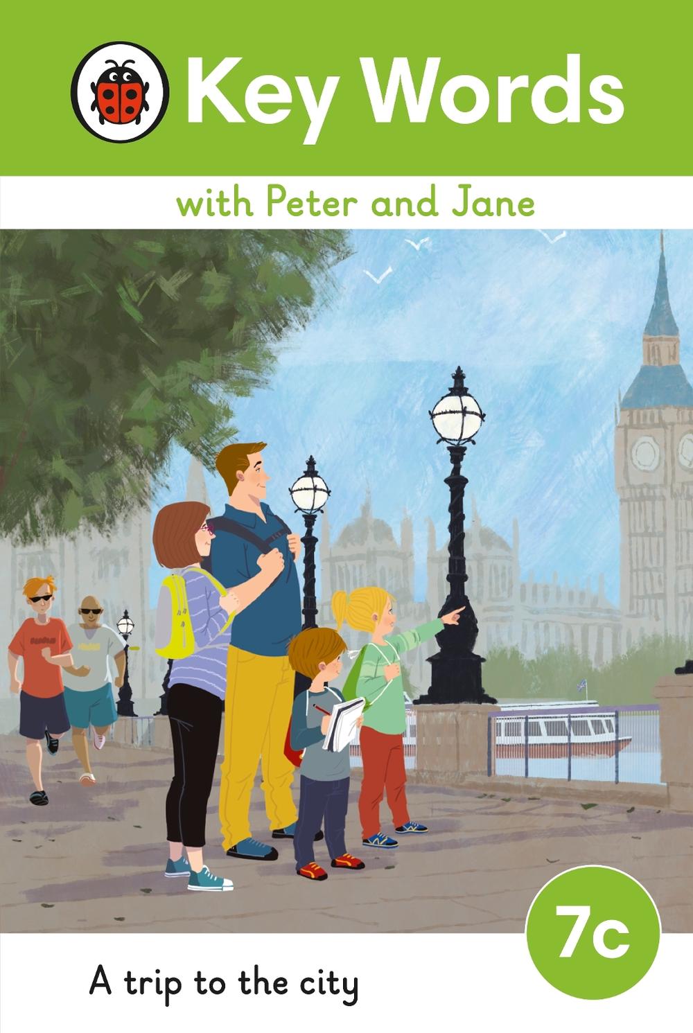 Key Words with Peter and Jane Level 7c – A Trip to the City by Ladybird - ISBN: 9780241510933